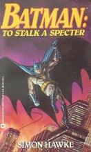 To Stalk A Specter cover picture