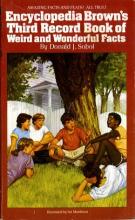 Encyclopedia Brown's Third Record Book of Weird and Wonderful Facts Encyclopedia Brown's Third Record Book of Weird and Wonderful Facts book cover