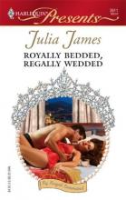 Royally Bedded,Regally Wedded book cover