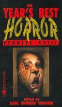 Year's Best Horror Stories Xviii Year's Best Horror Stories Xviii cover picture