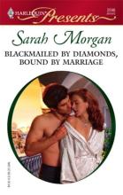 Blackmailed By Diamonds, Bound By Marriage cover picture