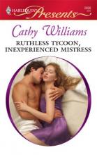 Ruthless Tycoon, Inexperienced Mistress cover picture