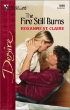 The Fire Still Burns The Fire Still Burns cover picture