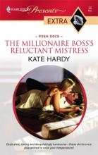 The Millionaire Boss's Reluctant Mistress cover picture