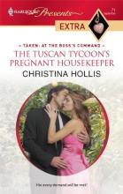 The Tuscan Tycoon's Pregnant Housekeeper cover picture