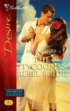 The Tycoon's Rebel Bride cover picture