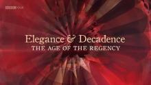 Elegance and Decadence - The Age of the Regency cover picture