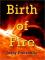 Birth Of Fire cover picture