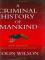 The Criminal History Of Mankind cover picture