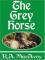 The Grey Horse cover picture