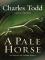 A Pale Horse: A Novel of Suspense book cover