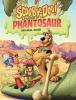 Scooby Doo and the Phantosaur cover picture